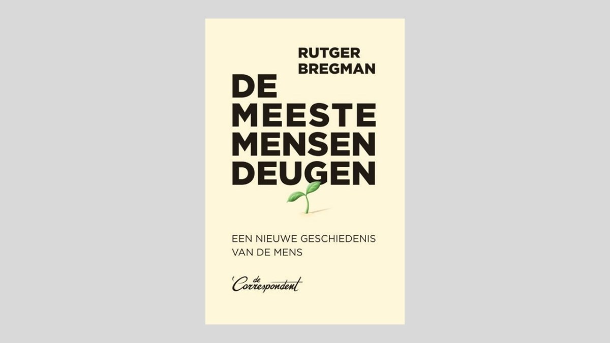 De meeste mensen deugen – Rutger&nbsp;Bregman